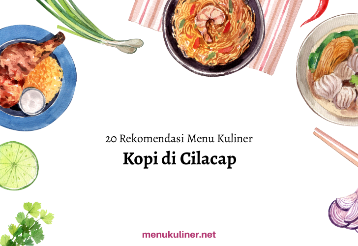 Kedai 27: Santapan Hangat di Jantung Cilacap